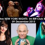 Mittwoch Dez. 9, 2015!!! New York Nights 16 Years in Riff Club Bochum!
