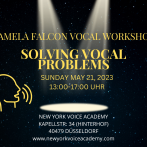 SOLVING VOCAL PROBLEMS WORKSHOP SUN. 21.05.2023